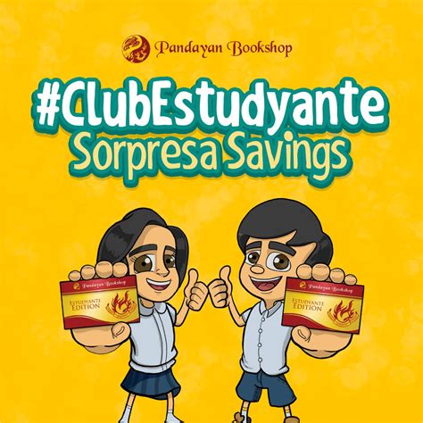Pandayan Club Estudyante Sorpresa Savings.